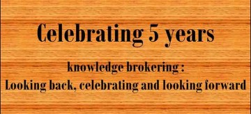 Celebrating five years of knowledge brokering